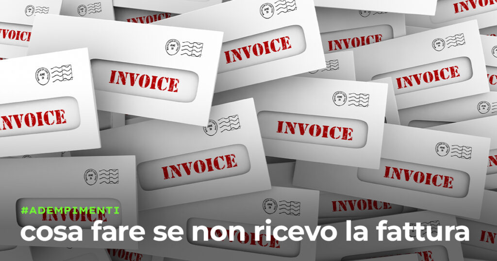 cosa fare se non ricevo la fattura