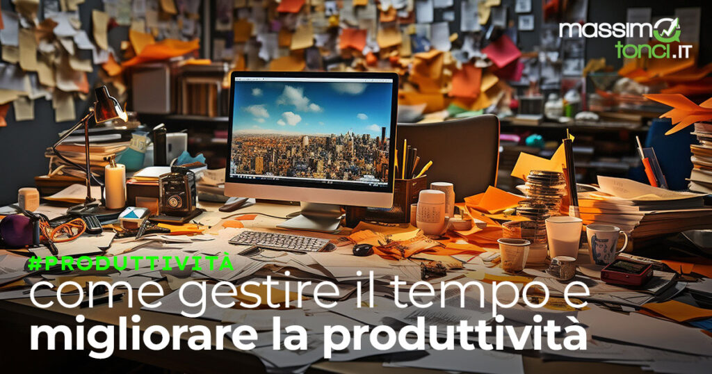 produttività gestire il tempo