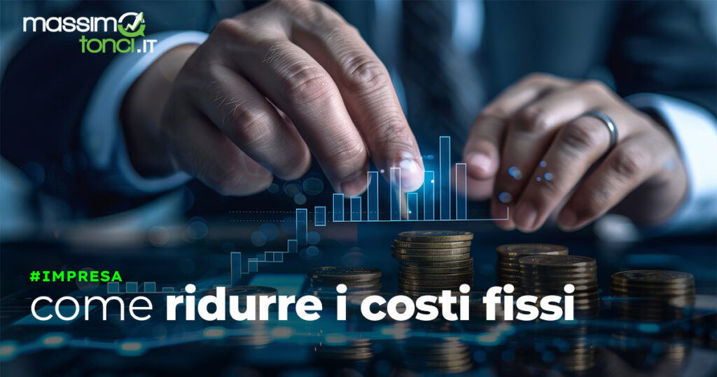 ridurre i costi fissi