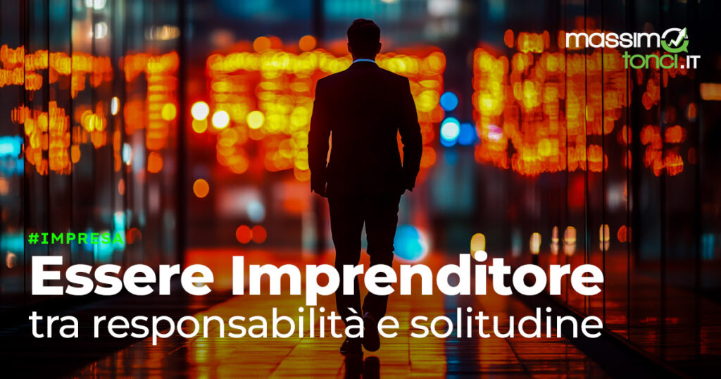 essere imprenditore responsabilità e solitudine