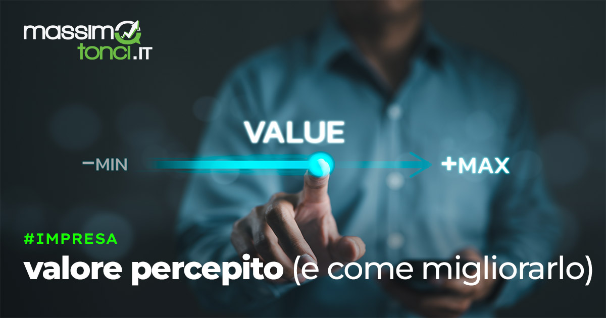 valore percepito in azienda e come migliorarlo